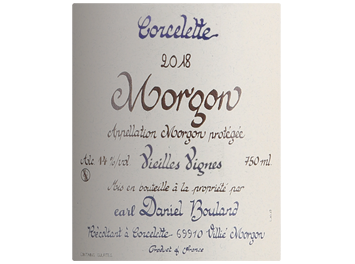 Domaine Daniel Bouland - Morgon - Corcelette Vieilles Vignes - Rouge - 2018