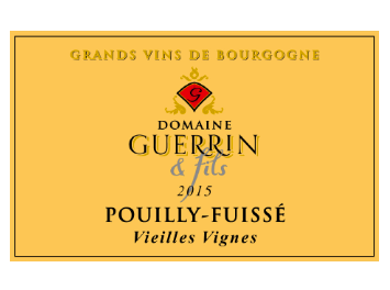 Domaine Guerrin et Fils - Pouilly-Fuissé - Vieilles Vignes - Blanc - 2015