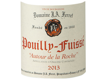 Domaine J.A Ferret - Pouilly-Fuissé - Autour de la Roche - Blanc - 2013