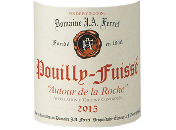 Domaine J.A Ferret - Pouilly-Fuissé - Autour de la Roche - Blanc - 2015