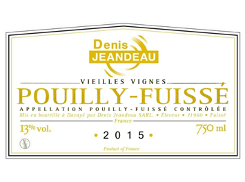 Domaine Denis Jeandeau - Pouilly-Fuissé - Vieilles Vignes - Blanc - 2015