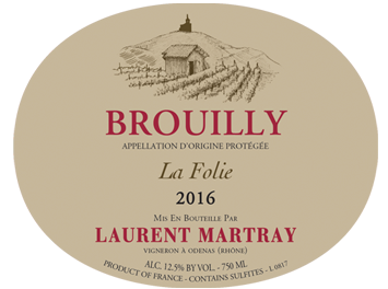 Laurent Martray - Brouilly - La Folie - Rouge - 2016