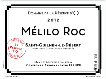 Domaine de la Réserve d'O - IGP Saint Guilhem Le Désert - Mélilo Roc - Rouge - 2012